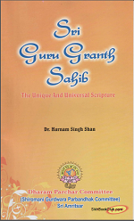  Sri Guru Granth Sahib The Unique And Universal Scripture By Dr. Harnam Singh Shan